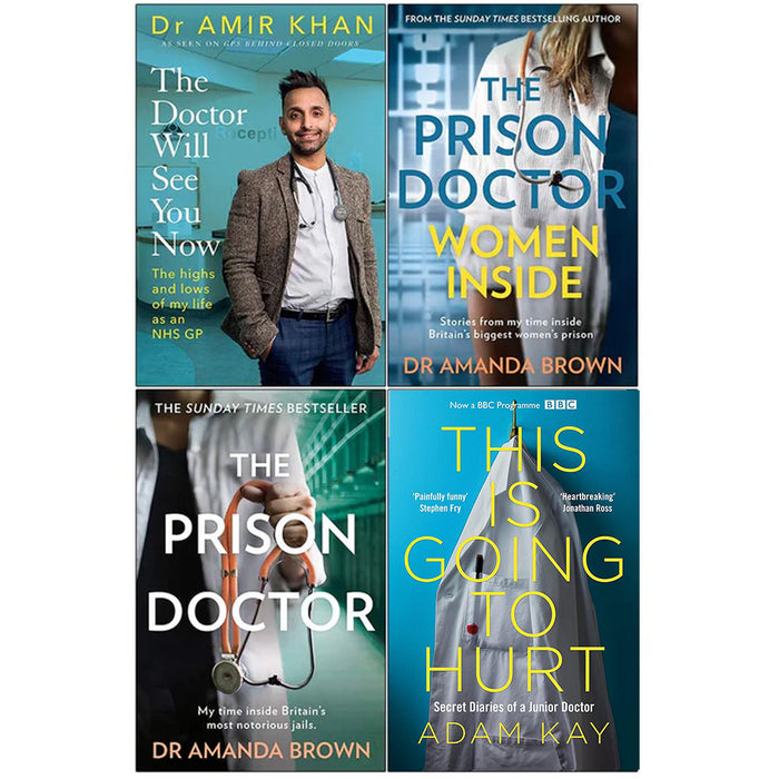 The Doctor Will See You Now, The Prison Doctor Women Inside, The Prison Doctor, Quick Reads This Is Going To Hurt 4 Books Collection Set - The Book Bundle