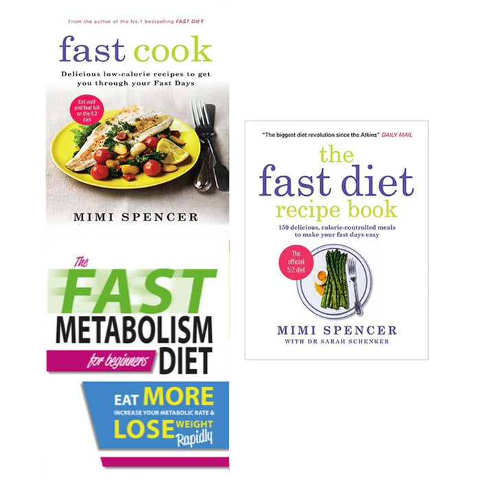 Fast cook, The Fast Metabolism Diet For Beginners and fast diet recipe 3 Books Collection Set - The Book Bundle