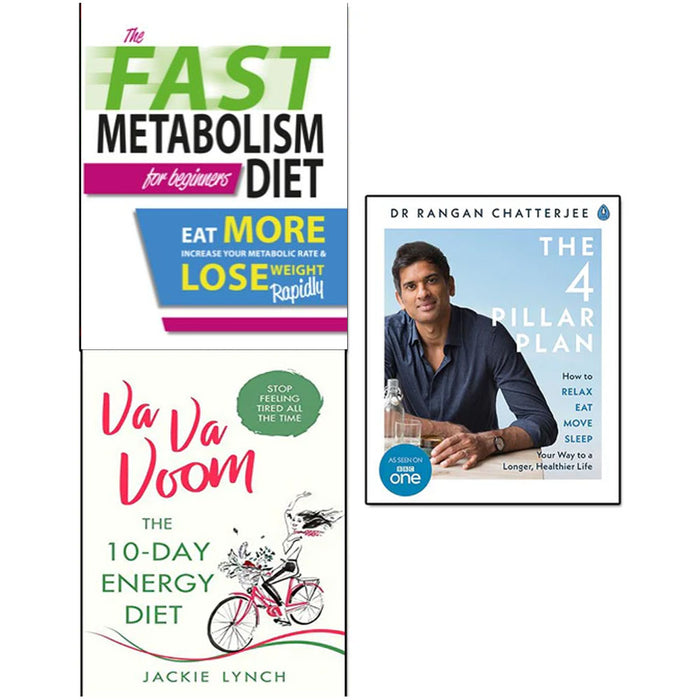 The Fast Metabolism Diet For Beginners, va va voom and 4 pillar plan 3 Books Collection Set - The Book Bundle