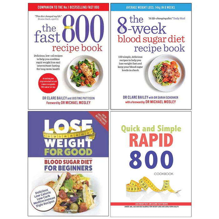 Fast 800 Recipe Book, 8 week Blood Sugar Diet Recipe Book, Blood Sugar Diet For Beginners, Quick and Simple RAPID 800 4 Books Collection Set - The Book Bundle