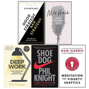 Good Strategy/Bad Strategy, Hinch Yourself Happy [Hardcover], Deep Work, Shoe Dog, Meditation For Fidgety Skeptics 5 Books Collection Set - The Book Bundle