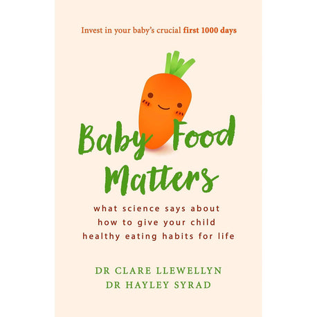 Baby Food Matters(PB), Wean in 15 , What Mummy Makes: Easy Weaning 3 Books Collection Set