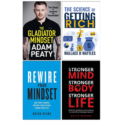 The Gladiator Mindset [Hardcover], The Science of Getting Rich, Rewire Your Mindset, Stronger Mind Collection 4 Books Set - The Book Bundle