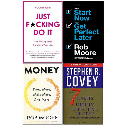 Just F*cking Do It, Start Now Get Perfect Later, Money Know More, The 7 Habits of Highly Effective People 4 Books Collection Set - The Book Bundle