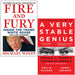 Fire and Fury & A Very Stable Genius: Donald J. Trump's 2 Books Collection Set - The Book Bundle