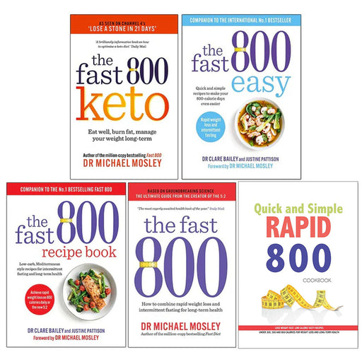 Fast 800 Keto, The Fast 800 Easy, The Fast 800, Quick and Simple RAPID 800 5 Book Set - The Book Bundle