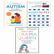 Drama Queen Sara Gibbs, NeuroTribes Steve Silberman, Autism Jessie 3 Books Set - The Book Bundle