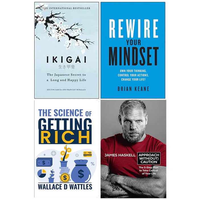 Ikigai, Rewire Your Mindset, The Science of Getting Rich, Approach Without Caution 4 Books Collection Set - The Book Bundle