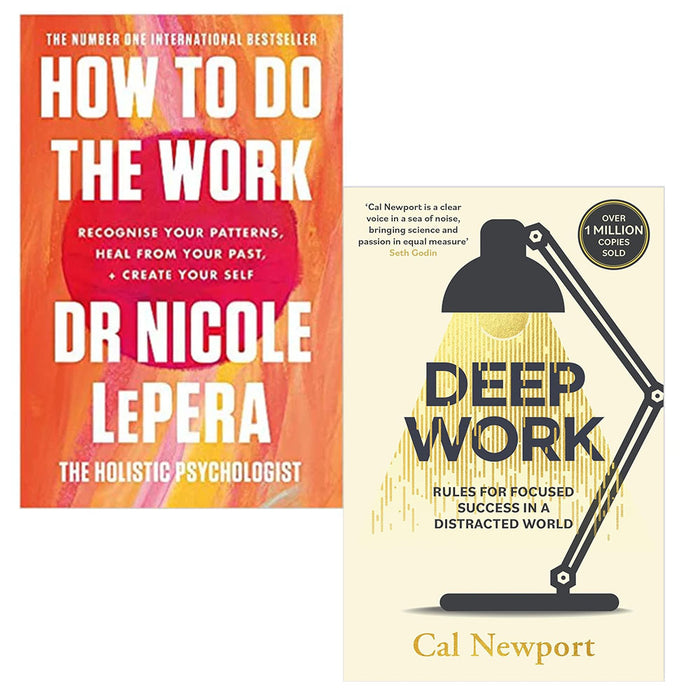 How To Do The Work & Deep Work: Rules for Focused Success in a Distracted World  2 Books Collection Set - The Book Bundle