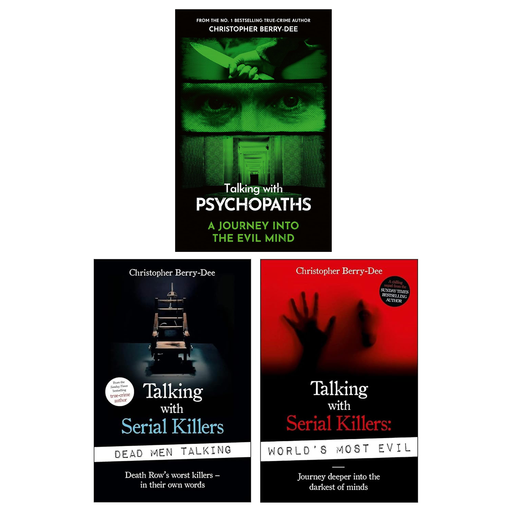 Christopher Berry-Dee Collection 3 Books Set (Talking With Psychopaths and Savages, Talking with Serial Killers, Talking with Female Serial Killers) - The Book Bundle