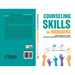 Counseling Skills For Managers : Exploring Approaches, Skills and Ethical Considerations for Effective Leadership - The Book Bundle