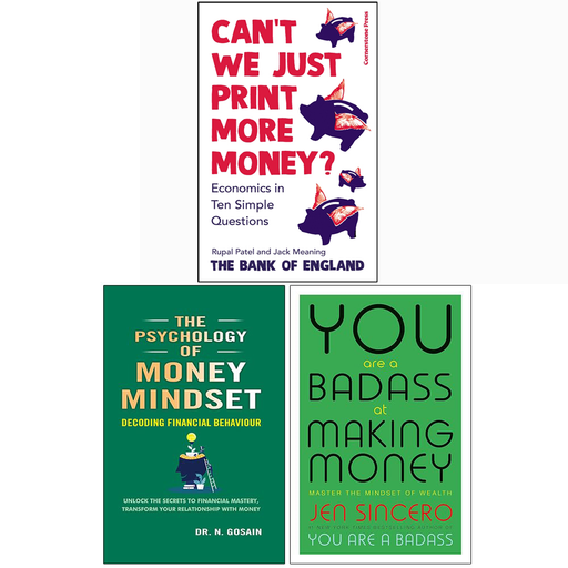 Can’t We Just Print More, You Are a Badass a Making, Psychology of Money 3 Books Set - The Book Bundle