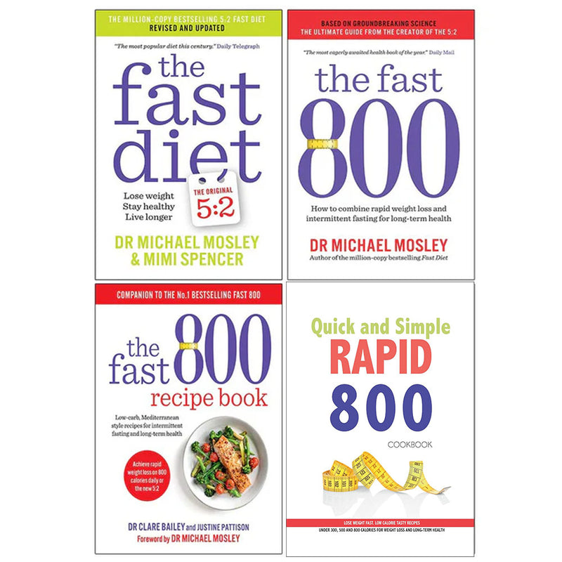 The Fast Diet, The Fast 800, The Fast 800 Recipe Book, Quick and Simple RAPID 800 Cookbook 4 Books Collection Set - The Book Bundle