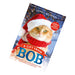 A Gift from Bob by James Bowen - The Book Bundle