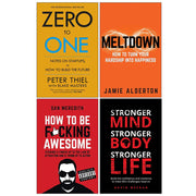 Zero to One Notes, Meltdown, How To Be F*cking Awesome, Stronger Mind 4 Books Collection Set - The Book Bundle