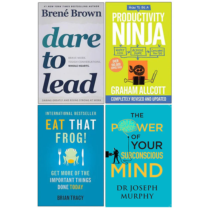Dare to Lead, How to be a Productivity Ninja, Eat That Frog, The Power of Your Subconscious Mind 4 Books Collection Set - The Book Bundle