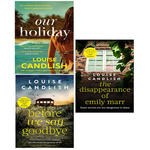 Louise Candlish Collection 3 Books Set Our Holiday, Disappearance of Emily Marr - The Book Bundle