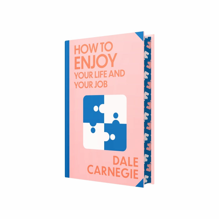 How To Enjoy Your Life And Your Job by Dale Carnegie - Fiction -Hardback