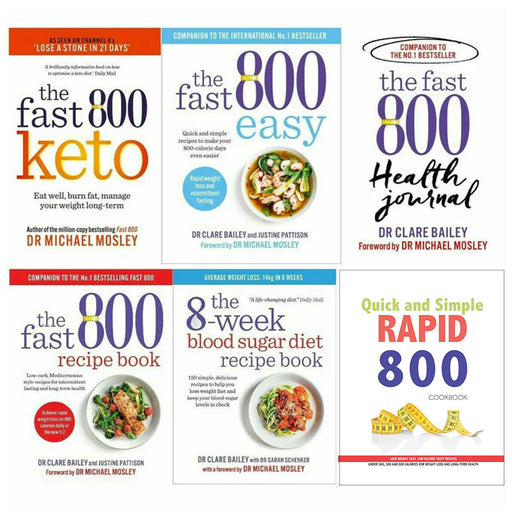 Fast 800 Recipe 6 Books Set Fast 800 Keto, 8-Week Blood Sugar Diet, Quick and Simple RAPID 800 - The Book Bundle