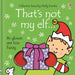 That's not my Series 6 Books Collection Set by Fiona Watt (Lemur, Elephant, Santa, Panda, Elf & Witch) - The Book Bundle