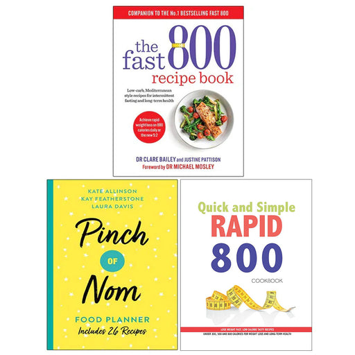 The Fast 800 Recipe Book, Pinch of Nom Food Planner, Quick and Simple RAPID 800 Cookbook 3 Books Collection Set - The Book Bundle
