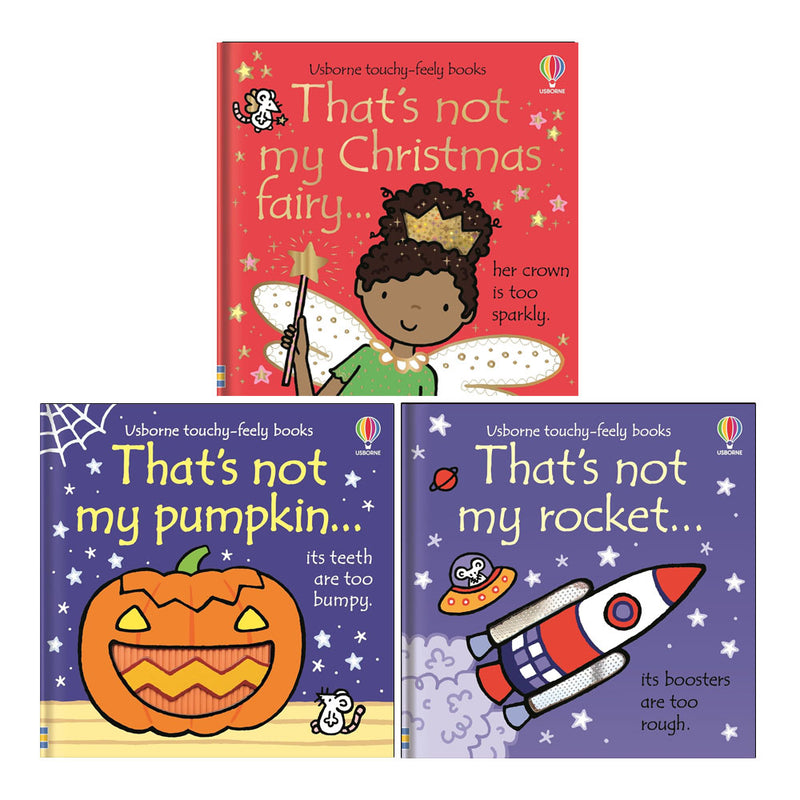That's not my Series 3 Books Collection Set by Fiona Watt(That's Not My Christmas Fairy, That's Not My Pumpkin & That's Not My Rocket) - The Book Bundle