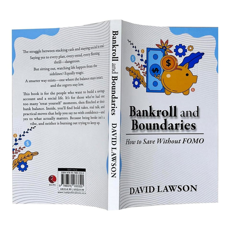 Bankroll and Boundaries : How to save Without FOMO by David Lawson