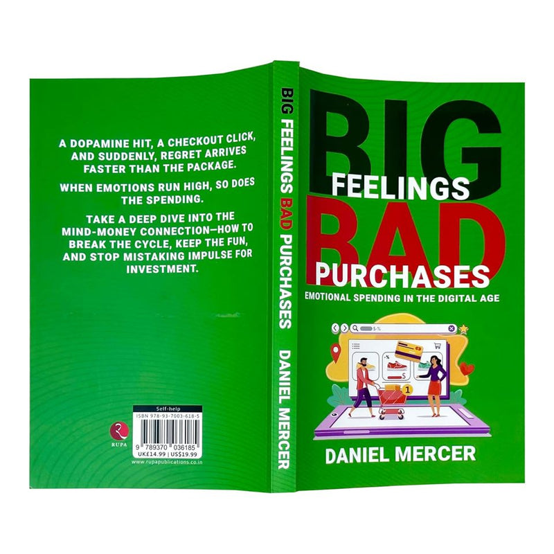 Cover image of "Big Feelings, Bad Purchases" by Daniel Mercer, a book on emotional spending in the digital age published by Rupa Publications.