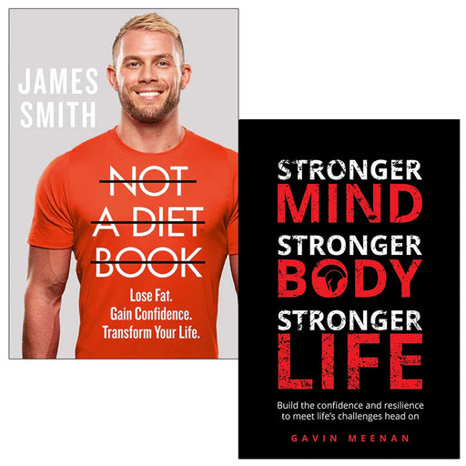 Not a Diet Book By James Smith & Stronger Mind by Gavin Meenan 2 Books Collection Set - The Book Bundle