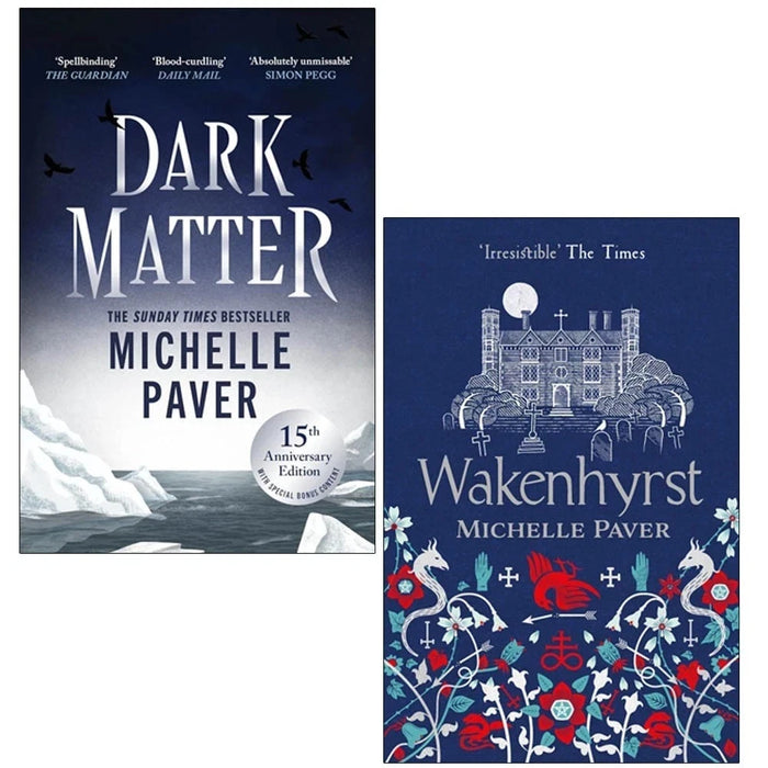Dark Matter, Wakenhyrst 2 Books Collection Set by Michelle Paver