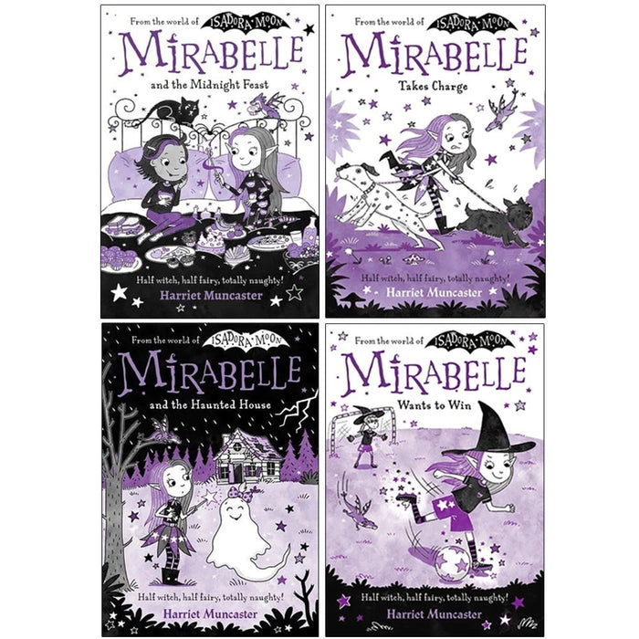 Harriet Muncaster Mirabelle Collection 4 Books Set (Takes Charge, Wants to Win,Haunted House,Midnight Feast)