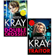 Roberta Kray Collection 2 Books Set(Double Crossed & Traitor) - The Book Bundle