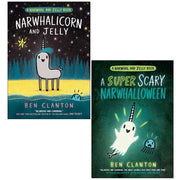 Narwhal and Jelly Series 2 Books Collection Set by Ben Clanton(Narwhalicorn And Jelly & A Super Scary Narwhalloween) - The Book Bundle