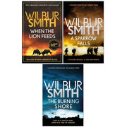 Courtney Family Novels Series 3 Books Collection Set by Wilbur Smith (When the Lion Feeds, A Sparrow Falls &The Burning Shore) - The Book Bundle