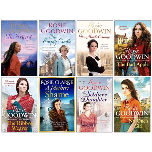 Rosie Goodwin Collection 8 Books Set(The Bad Apple, No One's Girl ,The Empty Cradle, The Ribbon Weaver, The Maid's Courage, Soldier's Daughter , A Mother's Shame  &The Misfit) - The Book Bundle