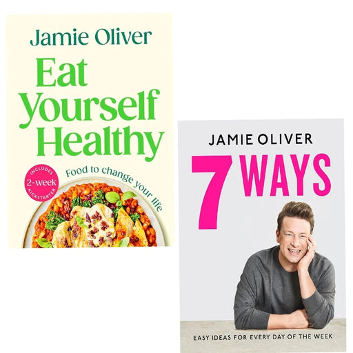 Jamie Oliver Collection 2 Books Colection Set (7 Ways,Eat Yourself Healthy) - The Book Bundle