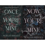 Orion Morgan Bridges Possessing Her 2 Books Set featuring "Once You're Mine" and "Now You're Mine" from the Bridges Collection.