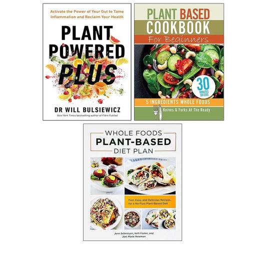 Plant Powered Plus,Whole Foods Plant Based Diet Plan,Plant Based Cook 3 Books Collection Set - The Book Bundle
