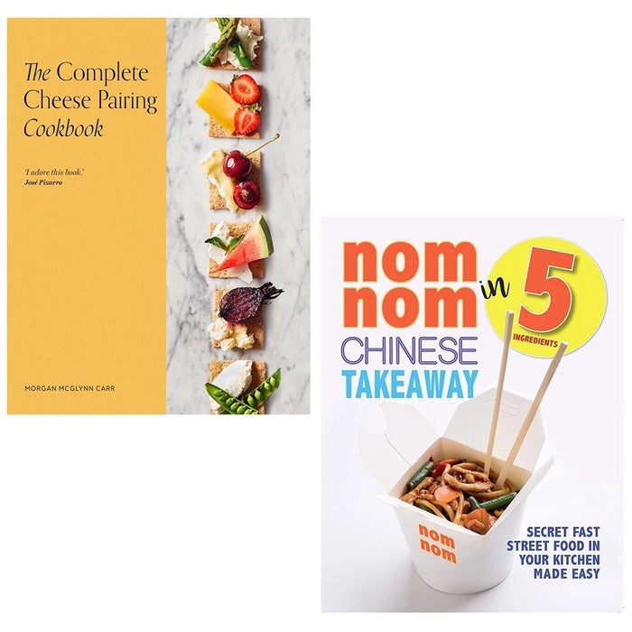 Complete Cheese Pairing (HB),Nom Nom Chinese Takeaway In 5 Ingredients 2 Books Collection Set - The Book Bundle