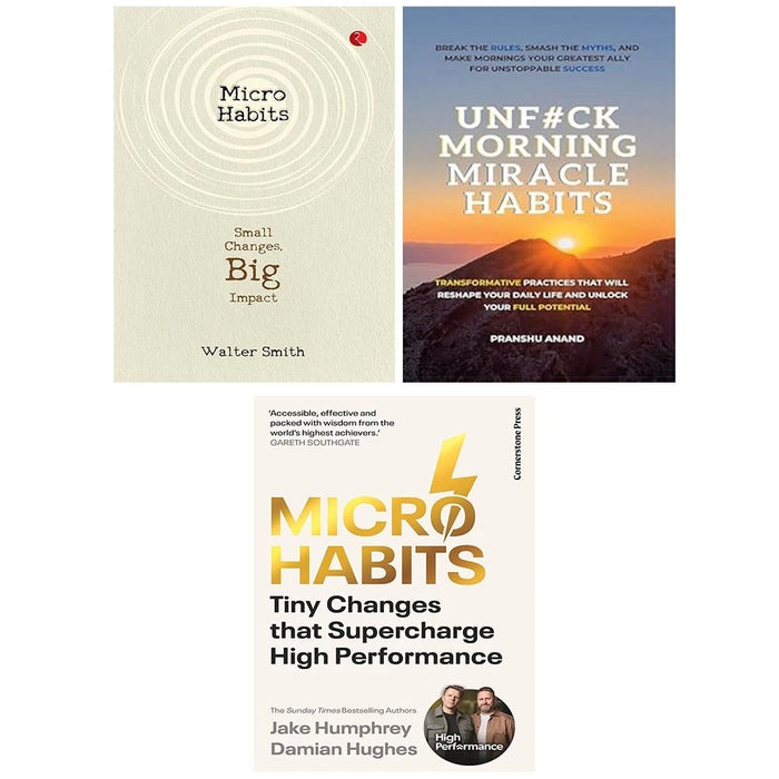 Micro-Habits,UnF#ck Morning Miracle Habits,Micro Habits Walter Smith 3 Books Collection  Set - The Book Bundle
