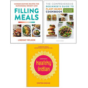 Filling Meals(HB), Comprehensive Beginner's Guide, Chetna's Healthy Indian 3 Books Collection Set - The Book Bundle