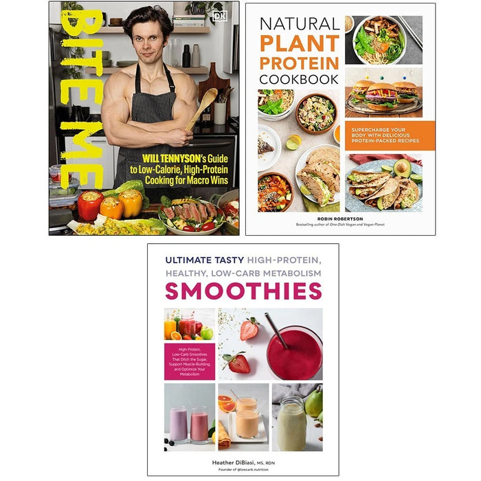 Bite Me( HB),Ultimate Tasty High Protein,Natural Plant Protein Cookbook 3 Books  Collection Set - The Book Bundle