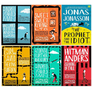 Jonas Jonasson Collection 6 Books Set(The Prophet and the Idiot, Sweet Sweet Revenge Ltd., The Accidental Further Adventures of the Hundred-Year-Old Man , Hitman Anders and the Meaning of It All &The Girl Who Saved the King of Sweden) - The Book Bundle
