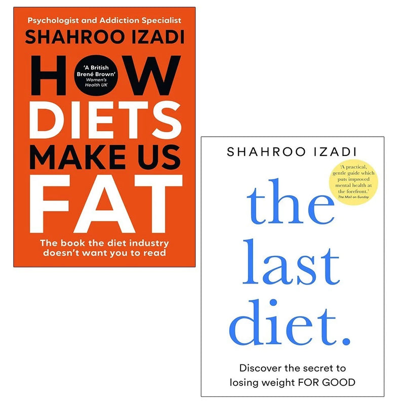 Shahroo Izadi Collection 2 Books Set(How Diets Make Us Fat & The Last Diet) - The Book Bundle