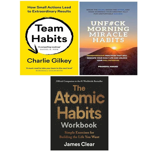 Atomic Habits Workbook,Team Habits, UnF#ck Morning Miracle Habits 3 Books  Collection Set - The Book Bundle