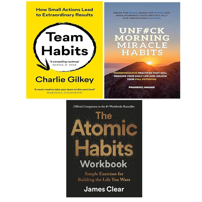 Atomic Habits Workbook,Team Habits, UnF#ck Morning Miracle Habits 3 Books  Collection Set