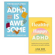 ADHD is Awesome Penn Kim Holderness , Healthy Happy ADHD Lisa Dee 2 Books Collection Set - The Book Bundle