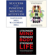 Its All In Your Body HB,Stronger Mind Body Life,Success through Positive 3 Books Collection Set - The Book Bundle
