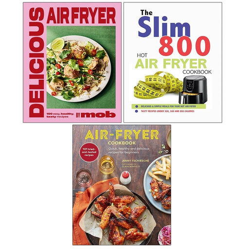 Delicious Air Fryer by Mob (HB),Air-Fryer Cookbook,Slim 800 Hot Air Fryer 3 Books Collection Set - The Book Bundle
