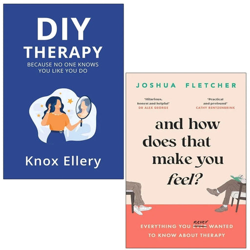 DIY Therapy Knox Ellery, And How Does That Make You Feel 2 Books Collection Set - The Book Bundle